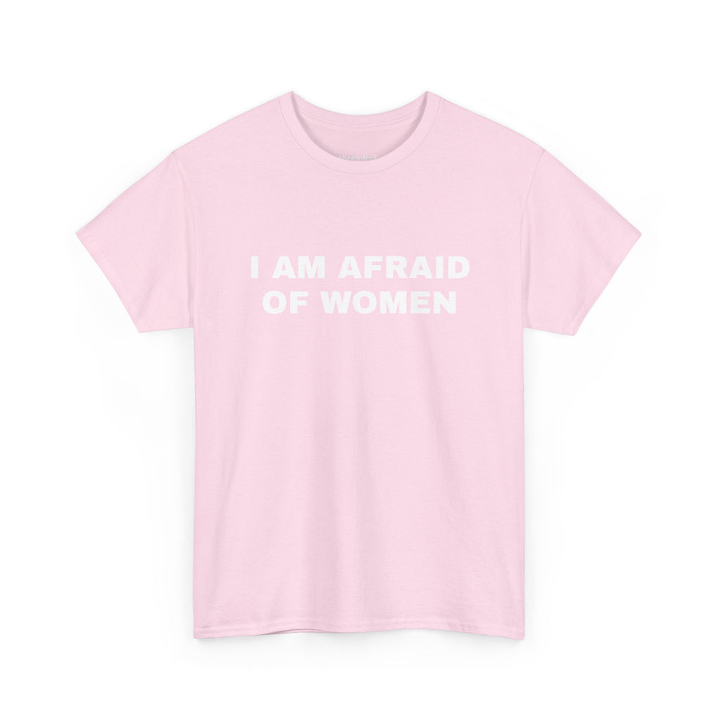 I Am Afraid of Women