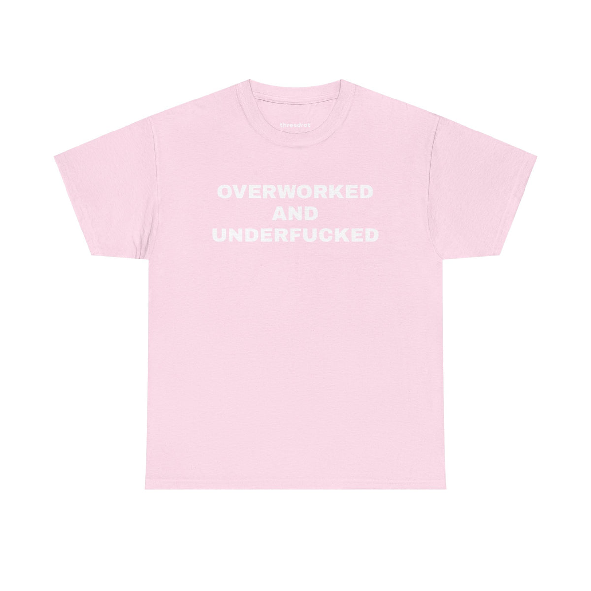 Overworked and Underf*cked