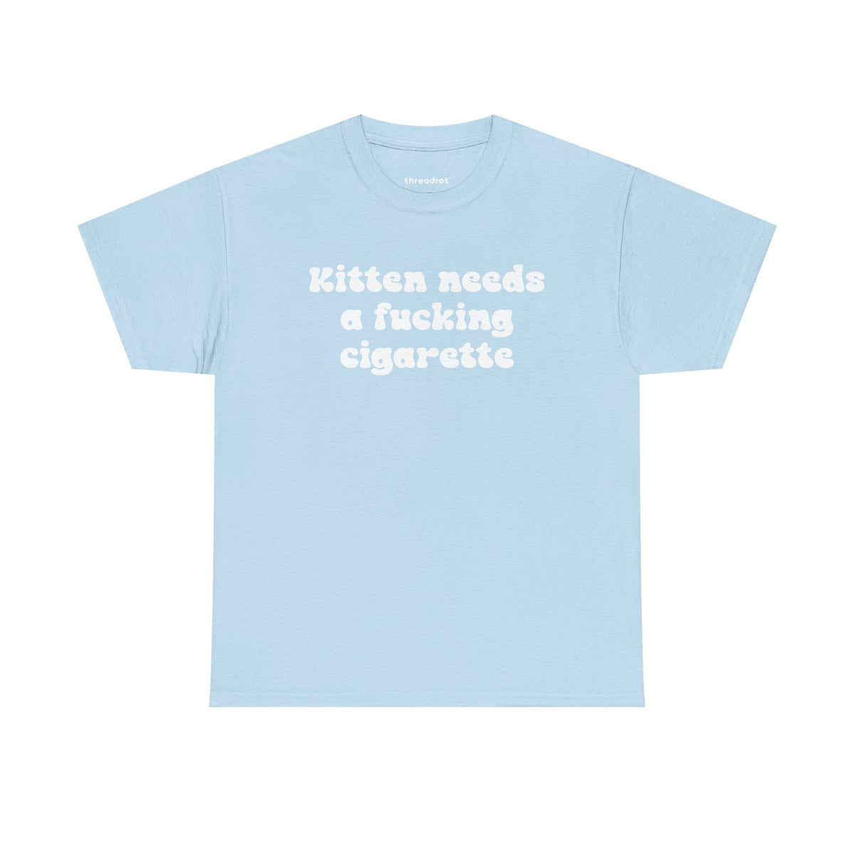 Kitten Needs a F*cking Cigarette